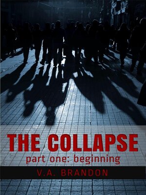 cover image of The Collapse (Part One